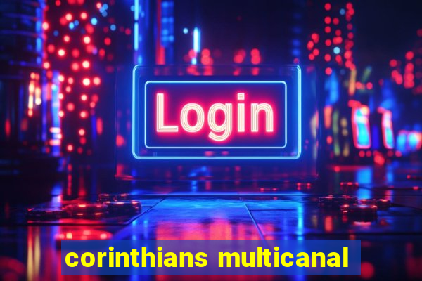 corinthians multicanal